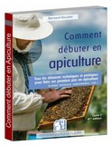 Comment débuter en apiculture à moindre frais